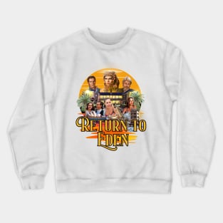 Return To Eden Crewneck Sweatshirt